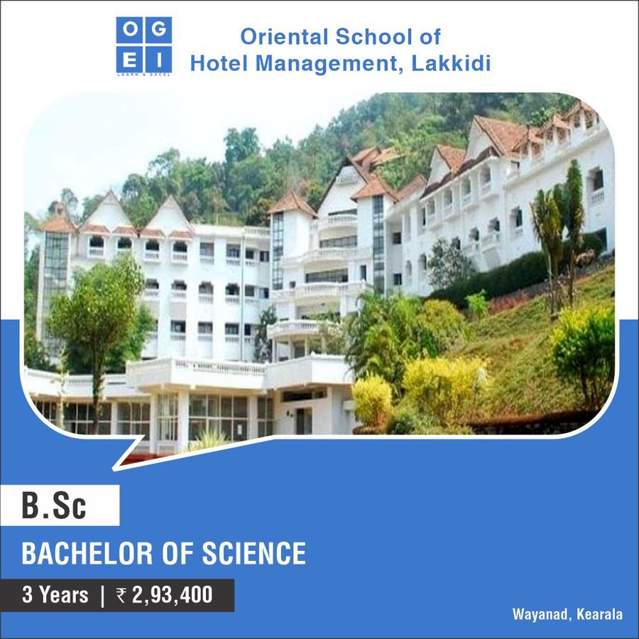 Oriental School of Hotel Management Lakkidi -Wayanad